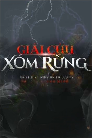 Giải Cứu Xóm Rừng