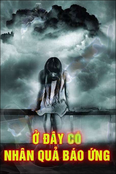 Ở Đây Có Nhân Quả Báo Ứng