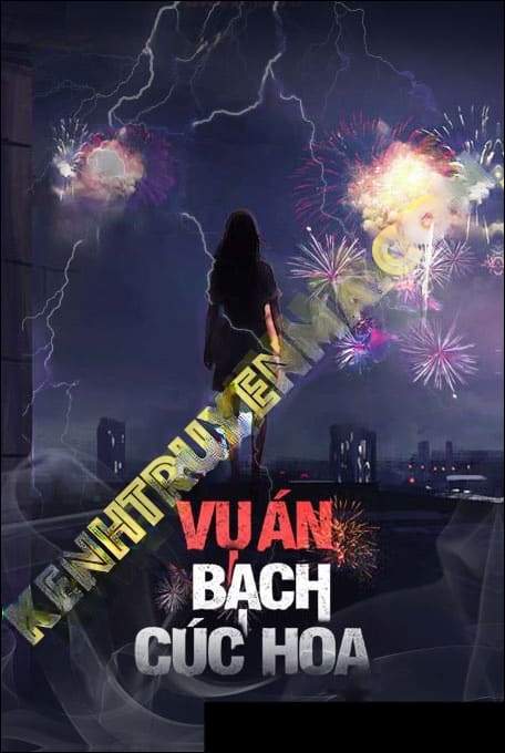 Vụ Án Bạch Cúc Hoa Đêm Giao Thừa