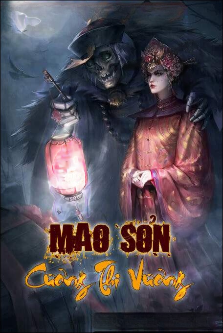 Mao Sơn Cương Thi Vương