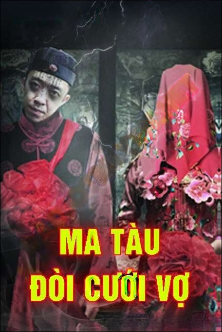 Ma Tàu Đòi Lấy Vợ - Quàng A Tũn