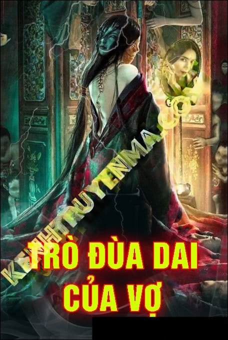 Trò Đùa Dai Của Vợ