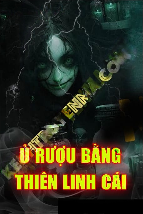 Ủ Rượu Bằng Thiên Linh Cái