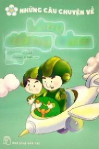 Những Câu Chuyện Về Lòng Dũng Cảm