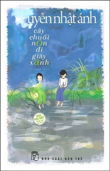 Cây Chuối Non Đi Giày Xanh - Nguyễn Nhật Ánh