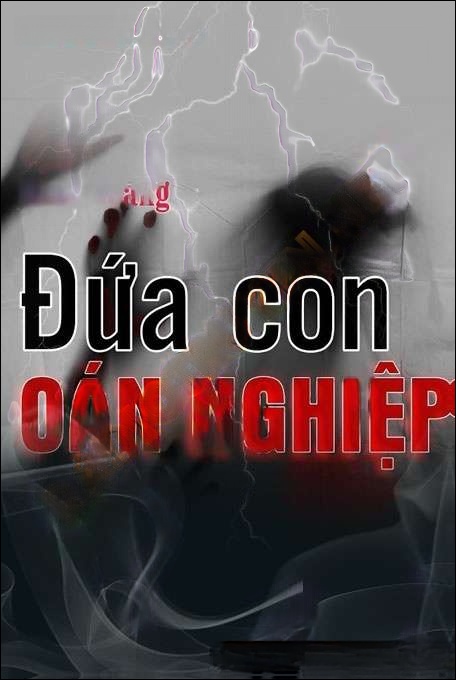 Đứa Con Oán Nghiệp