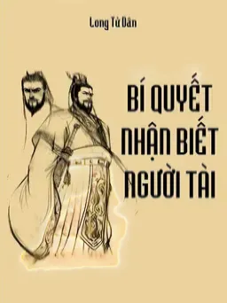 Bí Quyết Nhận Biết Người Tài