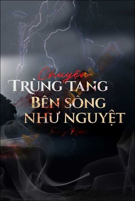 Trùng Tang Bên Sông Như Nguyệt