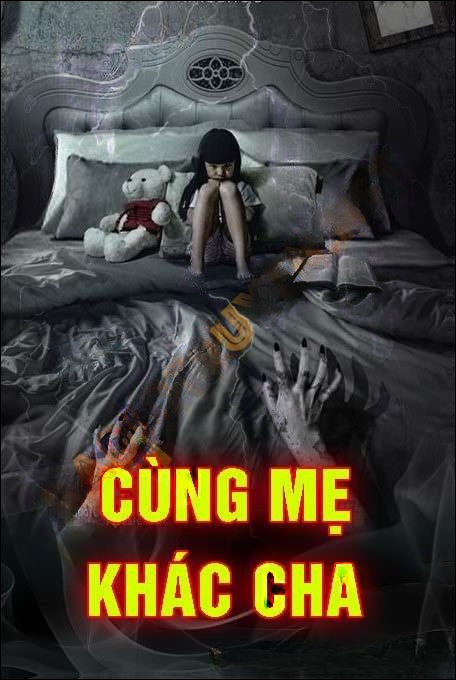 Cùng Mẹ Khác Cha