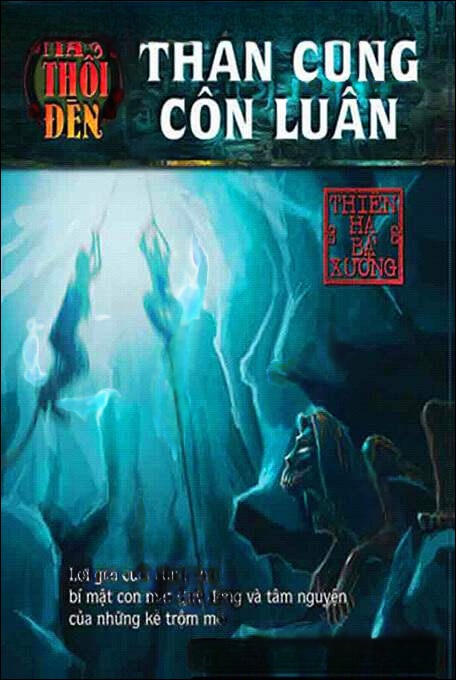 Ma Thổi Đèn Tập 4 - Thần Cung Côn Luân