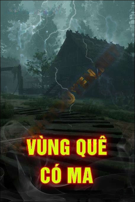 Vùng Quê Có Ma - Nguyễn Huy