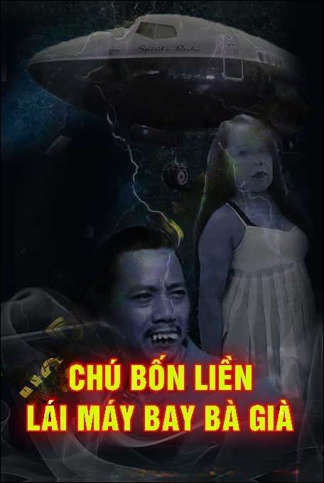 Chú Bốn Liền Lái Máy Bay Bà Già