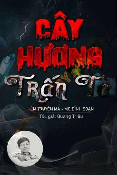 Cây Hương Trấn Tà - Quàng A Tũn