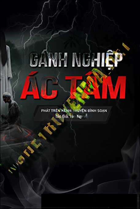 Gánh Nghiệp Ác Tâm