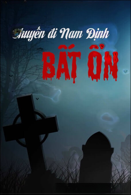 Chuyến Đi Nam Định Bất Ổn