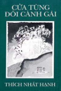 Cửa Tùng Đôi Cánh Gài - Thích Nhất Hạnh