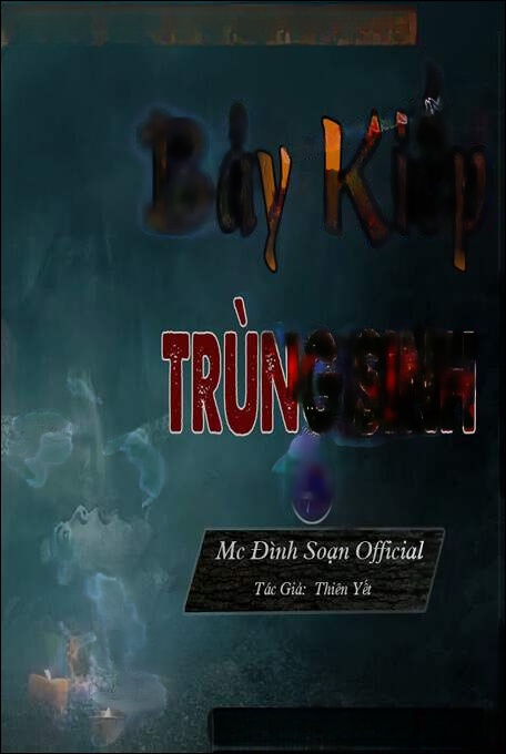 Bảy Kiếp Trùng Sinh