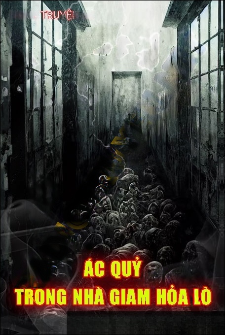 Ác Quỷ Trong Nhà Giam Hỏa Lò