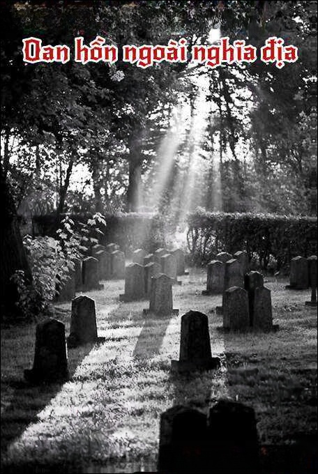 Oan Hồn Ngoài Nghĩa Địa - Truyện Ma