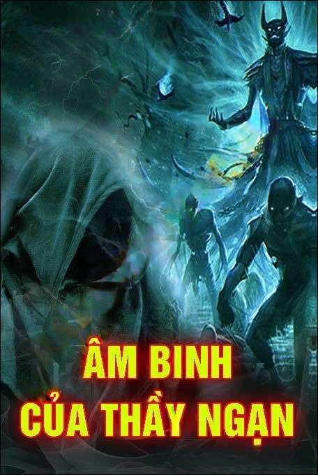 Âm Binh Của Thầy Ngạn - Quàng A Tũn