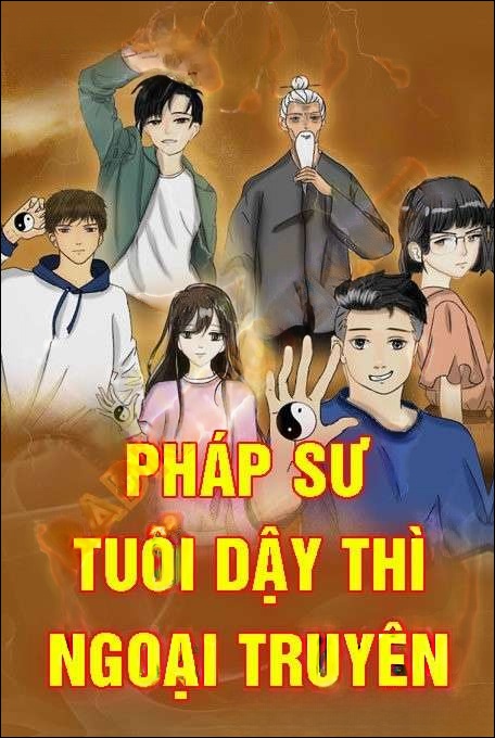 Ngoại Truyện Những Pháp Sư Tuổi Dậy Thì