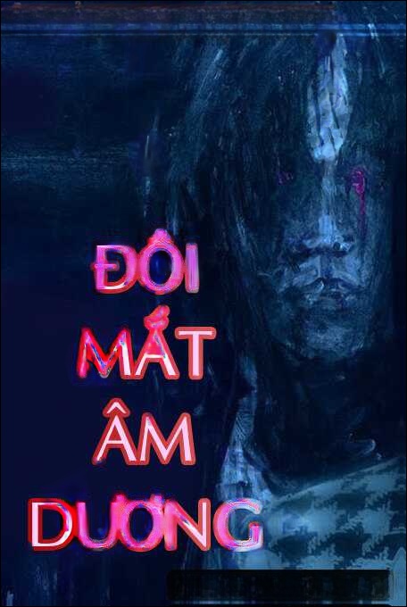 Đôi Mắt Âm Dương