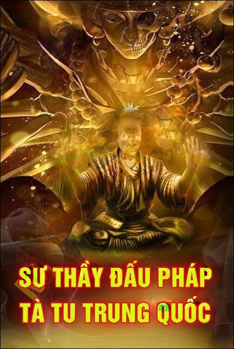 Sư Thầy Đấu Pháp Với Tà Tu Trung Quốc