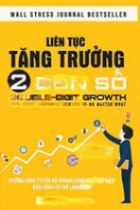 Liên Tục Tăng Trưởng 2 Con Số