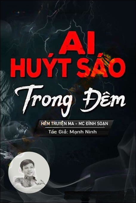 Ai Huýt Sáo Trong Đêm