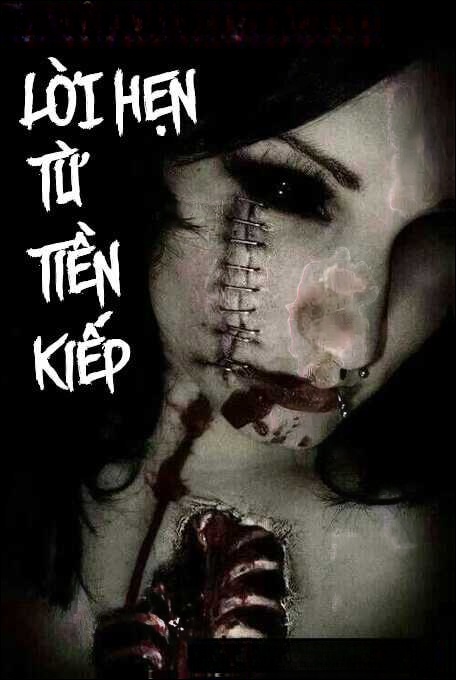 Lời Hẹn Từ Tiền Kiếp - Truyện Ma