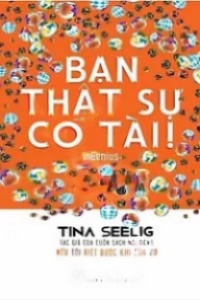 Bạn Thật Sự Có Tài