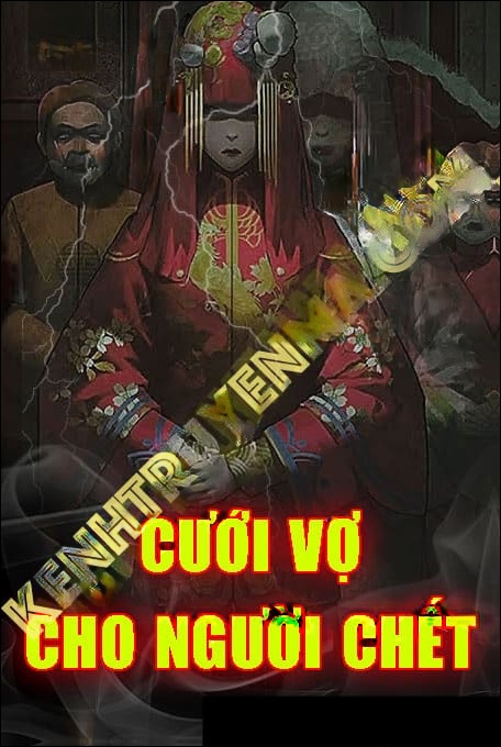 Cưới Vợ Cho Người C.hết
