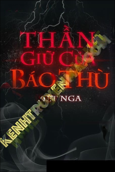Thần Giữ Của Báo Thù - Trần Thy