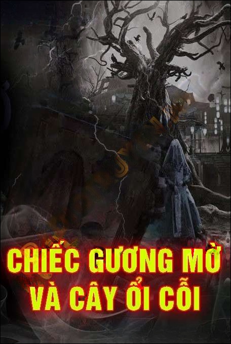 Chiếc Gương Mờ Và Cây Ổi Cỗi