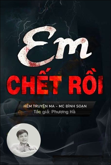 Em Chết Rồi - Đình Soạn