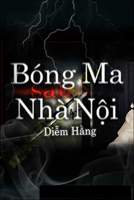 Bóng Ma Sau Nhà Nội