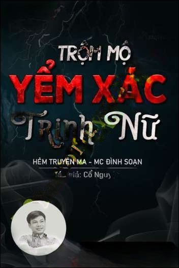 Trộm Mộ Yểm X.ác Trinh Nữ