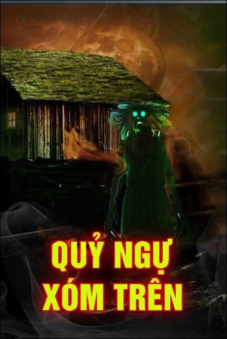 Quỷ Ngự Xóm Trên - Nguyễn Huy