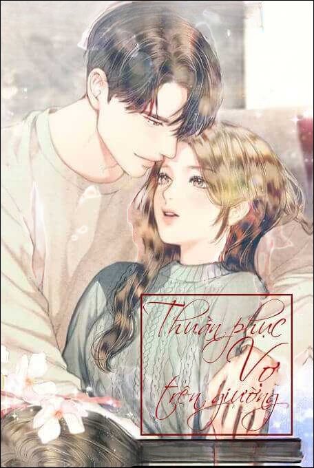 Thuần Phục Vợ Trên Giường