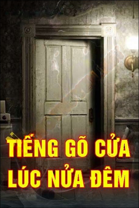 Tiếng Gõ Cửa Lúc Nửa Đêm - Nguyễn Huy