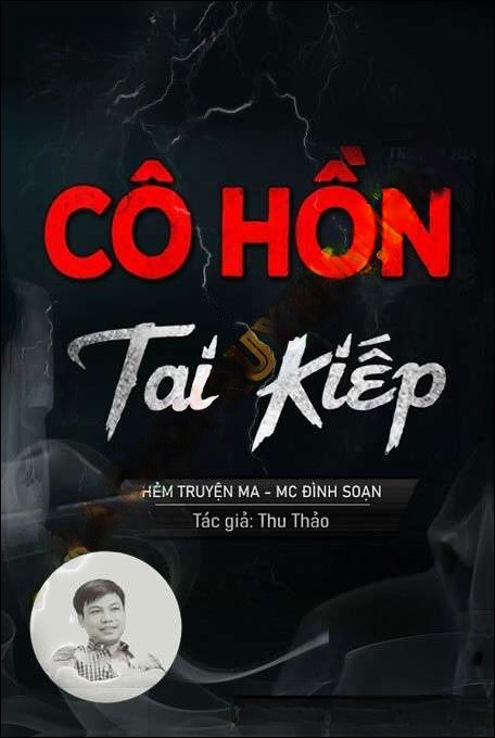 Cô Hồn Tai Kiếp - Đình Soạn