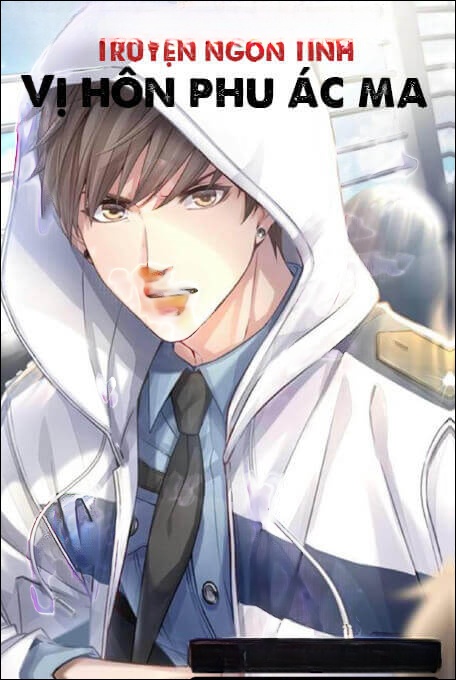 Vị Hôn Phu Ác Ma - Truyện Ngôn Tình