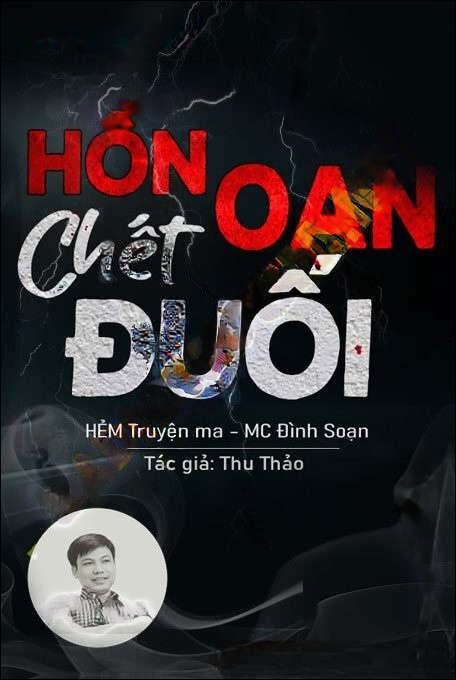 Oan Hồn C.hết Đuối - Đình Soạn