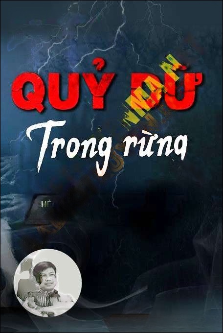 Quỷ Dữ Trong Rừng - Đình Soạn