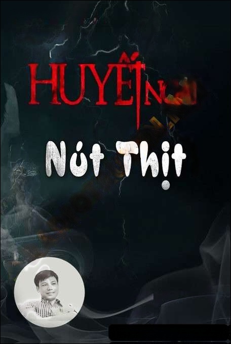 Huyết Ngải Nút Thịt - Đình Soạn