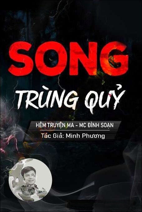 Song Trùng Quỷ - Đình Soạn