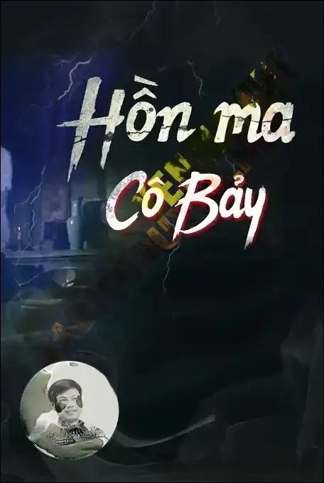 Hồn Ma Cô Bảy - Đình Soạn