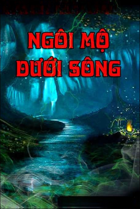 Ngôi mộ dưới lòng sông