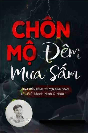 Chôn Mộ Đêm Mưa Sấm