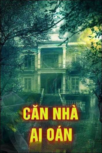 Căn Nhà Ai Oán